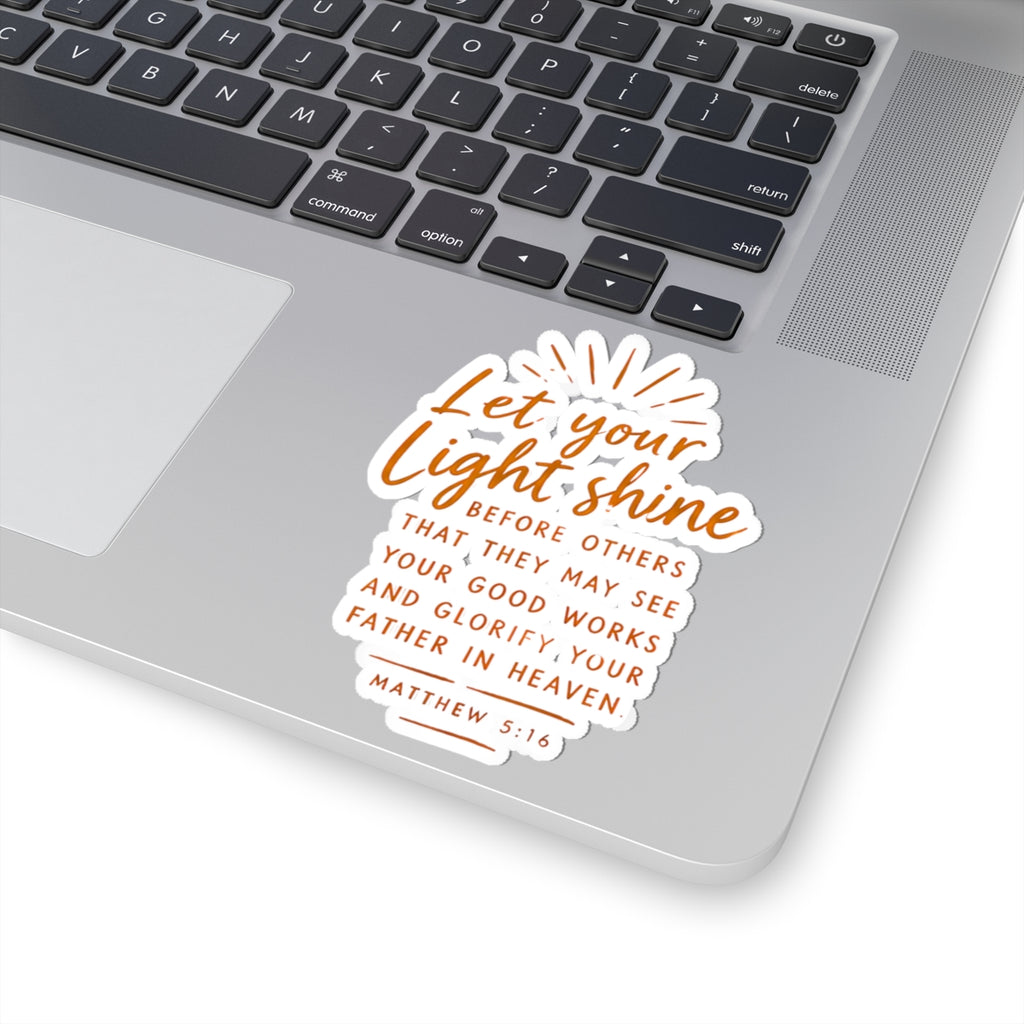 Matthew 5:16 Let Your Light Shine Kiss-Cut Sticker