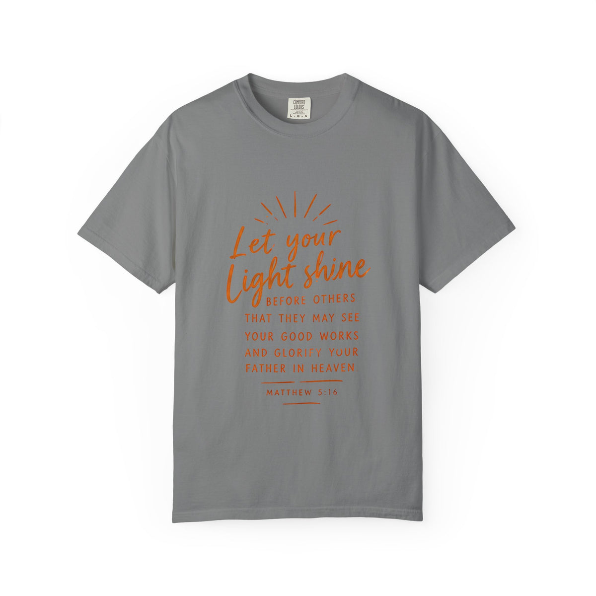 Let Your Light Shine — Matthew 5:16 Tee