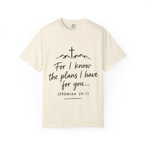 "For I Know the Plans I Have for You" - Tee