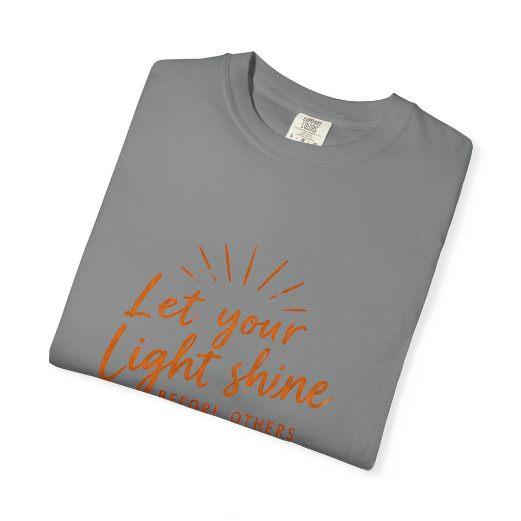 Let Your Light Shine — Matthew 5:16 Tee