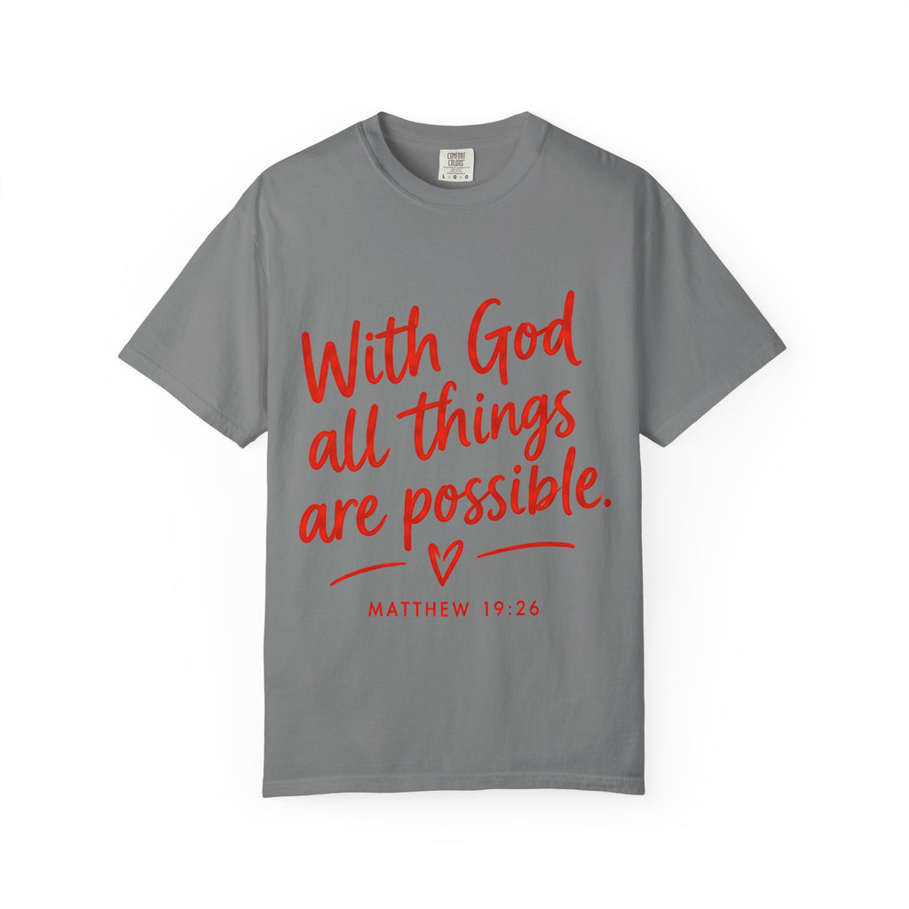 "With God All Things Are Possible" (Matthew 19:26) - Tee