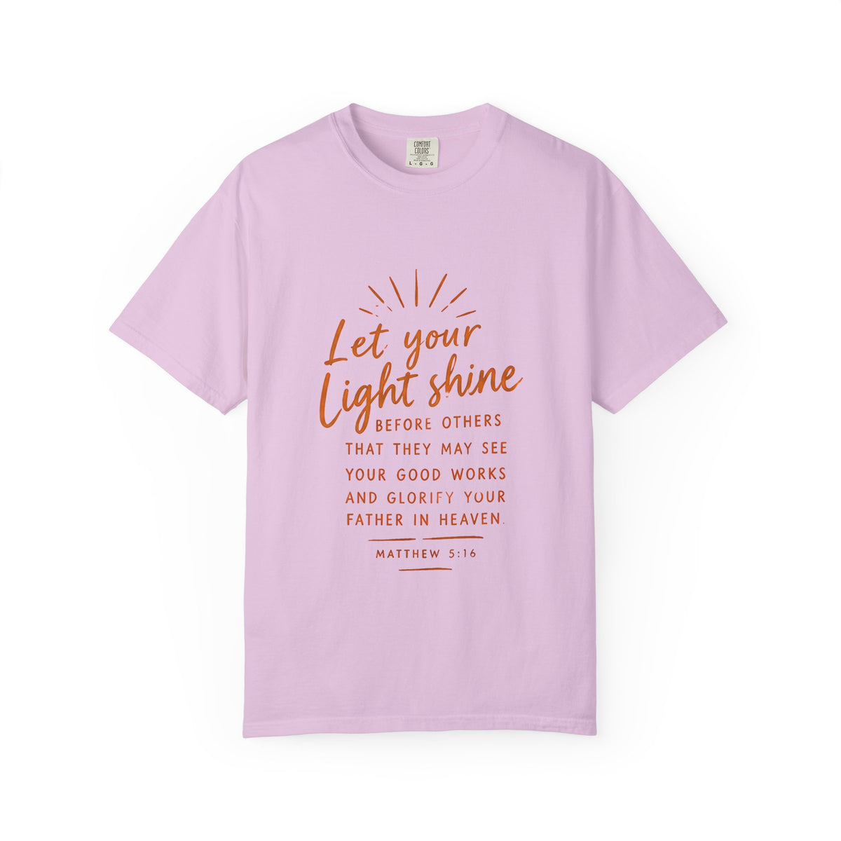 Let Your Light Shine — Matthew 5:16 Tee