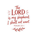 The Lord Is My Shepherd Sticker – Psalm 23:1 Christian Vinyl Decal