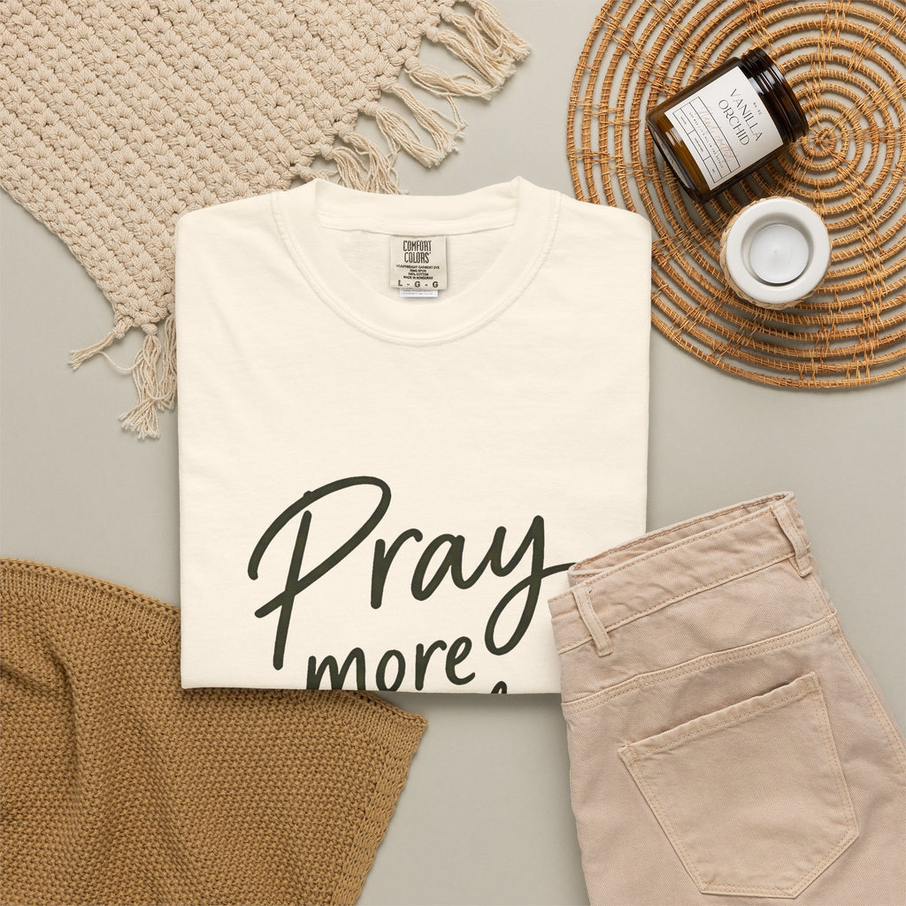 Pray More Worry Less T-Shirt — Philippians 4:6 Christian Tee