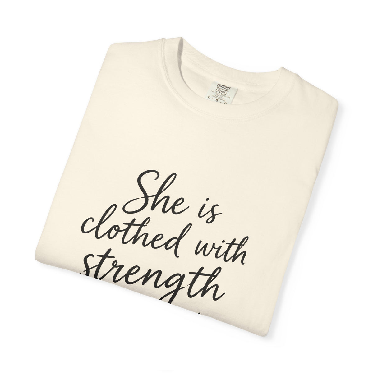 Proverbs 31:25 'She is Clothed with Strength and Dignity' Inspirational T‑Shirt