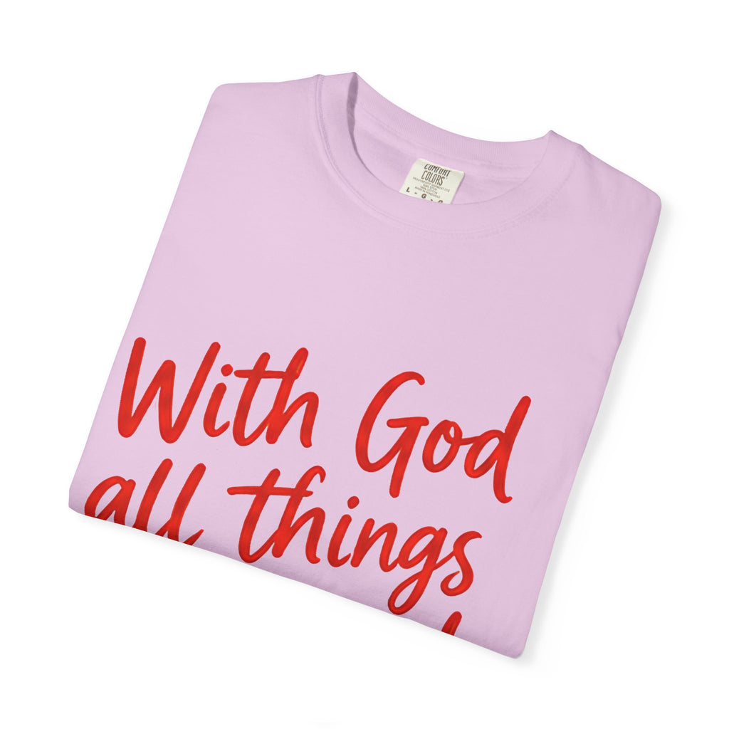 "With God All Things Are Possible" (Matthew 19:26) - Tee