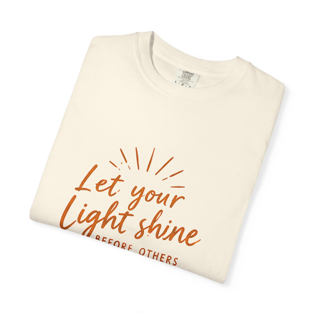 Let Your Light Shine — Matthew 5:16 Tee