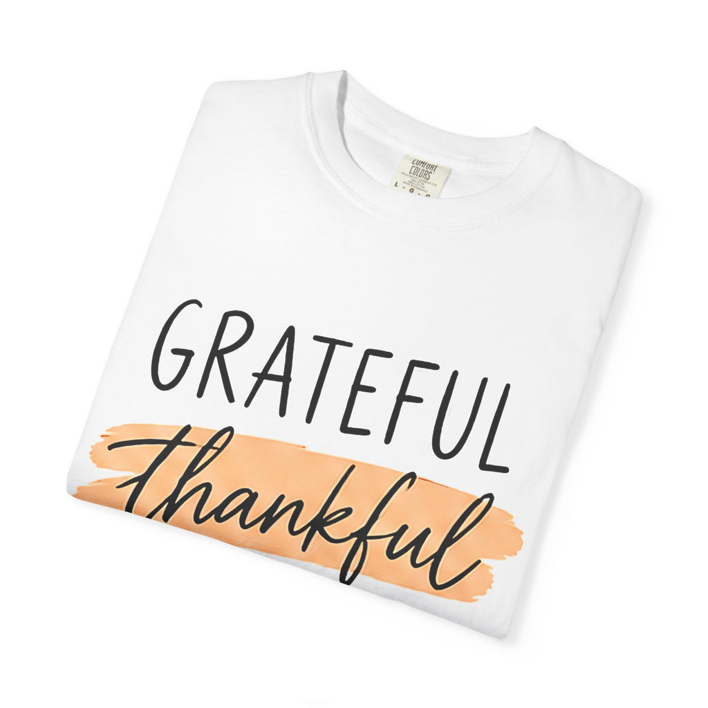 Grateful Thankful Blessed T-Shirt — Christian Faith Scripture Tee (1 Thessalonians 5:18)