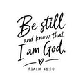 Be Still and Know That I Am God Psalm 46:10 Kiss-Cut Sticker
