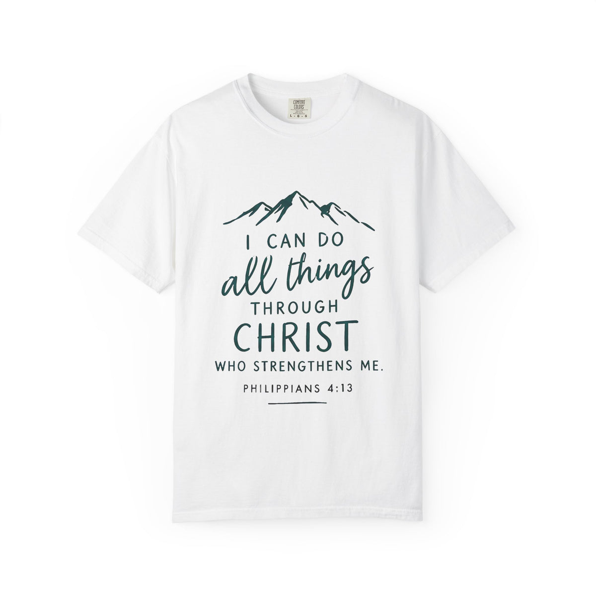 Philippians 4:13 T-Shirt — "I Can Do All Things Through Christ" Faith Tee