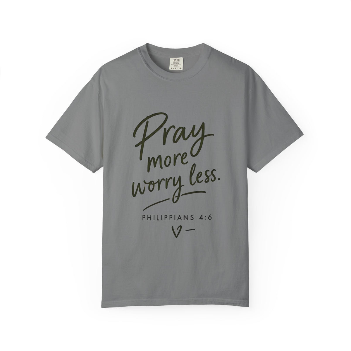 Pray More Worry Less T-Shirt — Philippians 4:6 Christian Tee