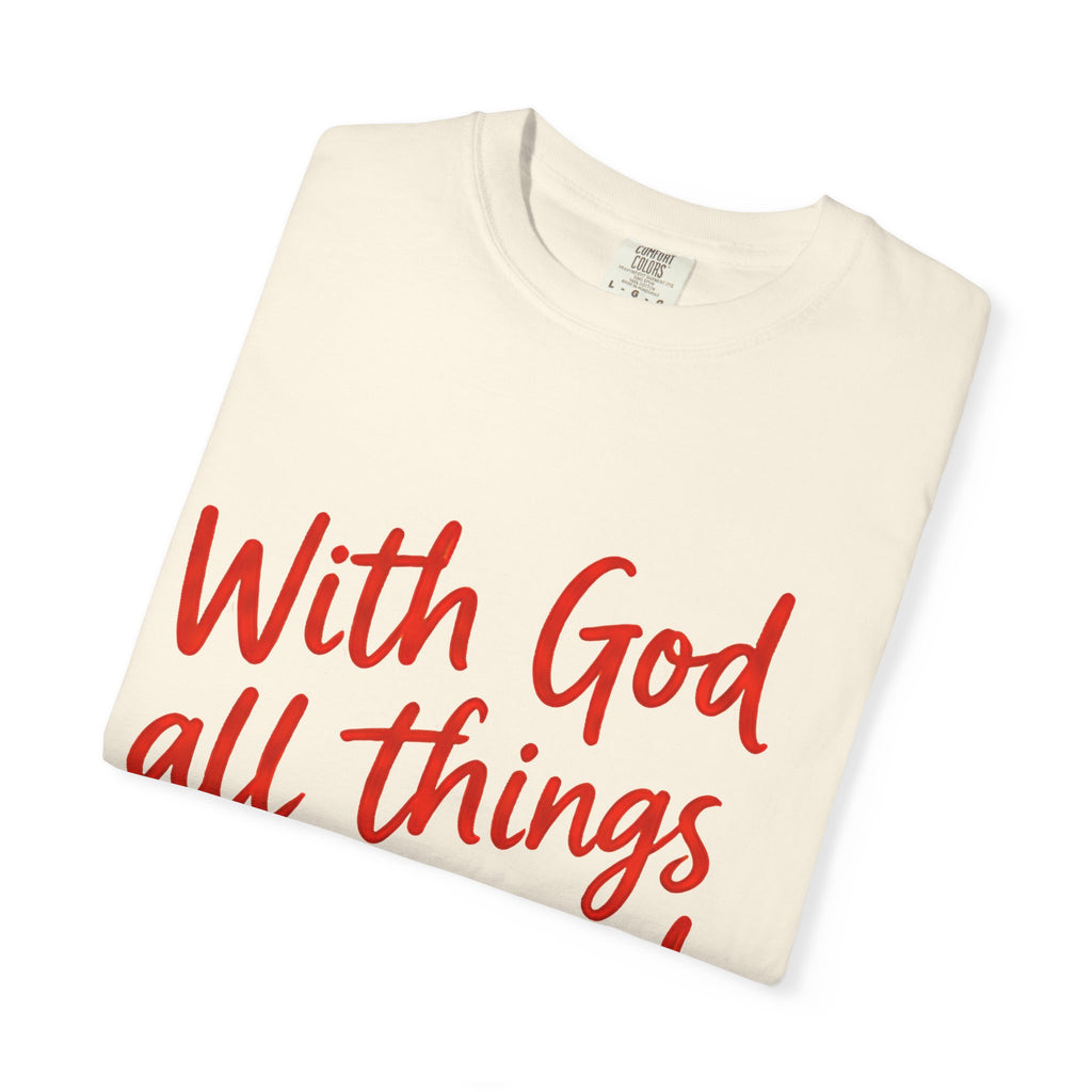 "With God All Things Are Possible" (Matthew 19:26) - Tee
