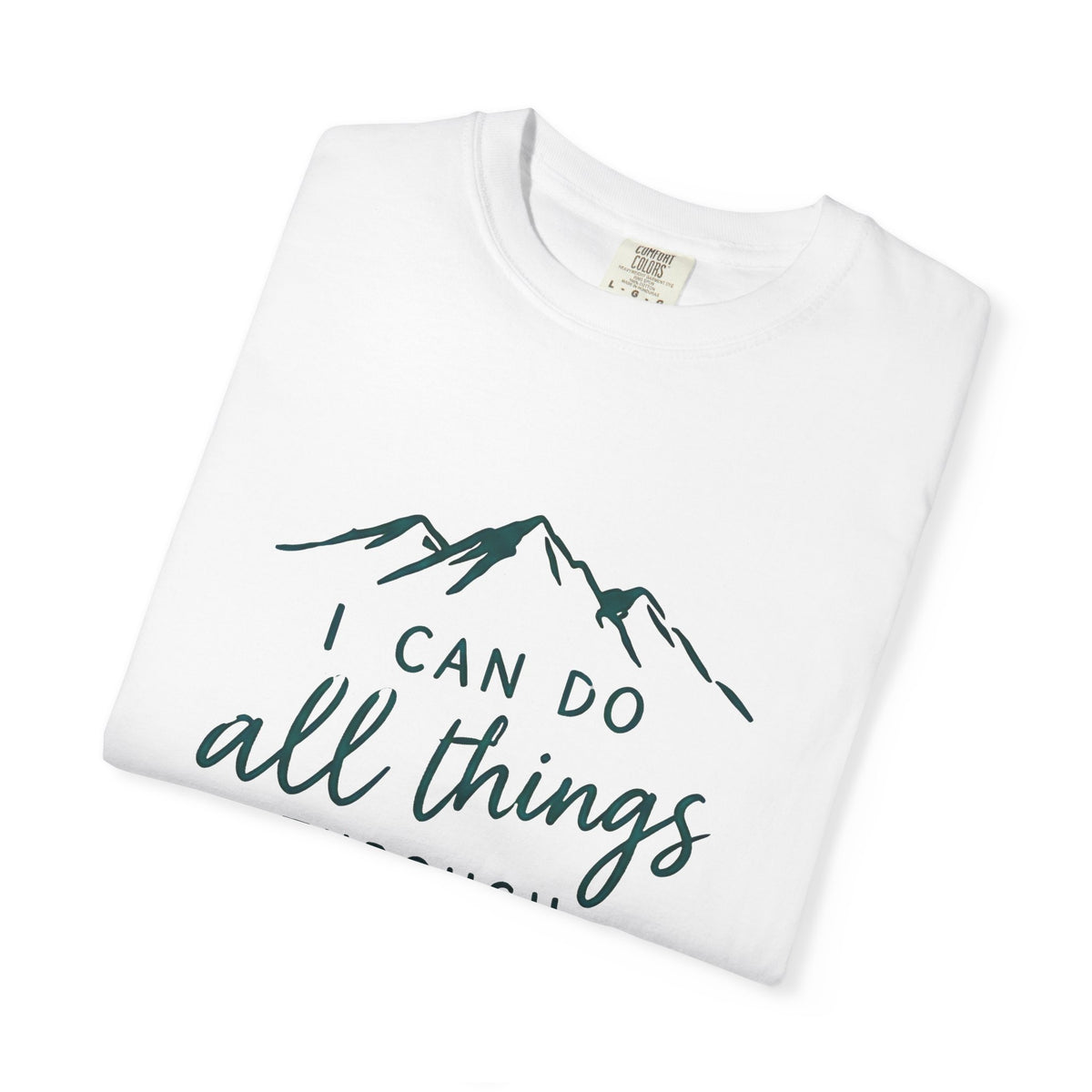 Philippians 4:13 T-Shirt — "I Can Do All Things Through Christ" Faith Tee