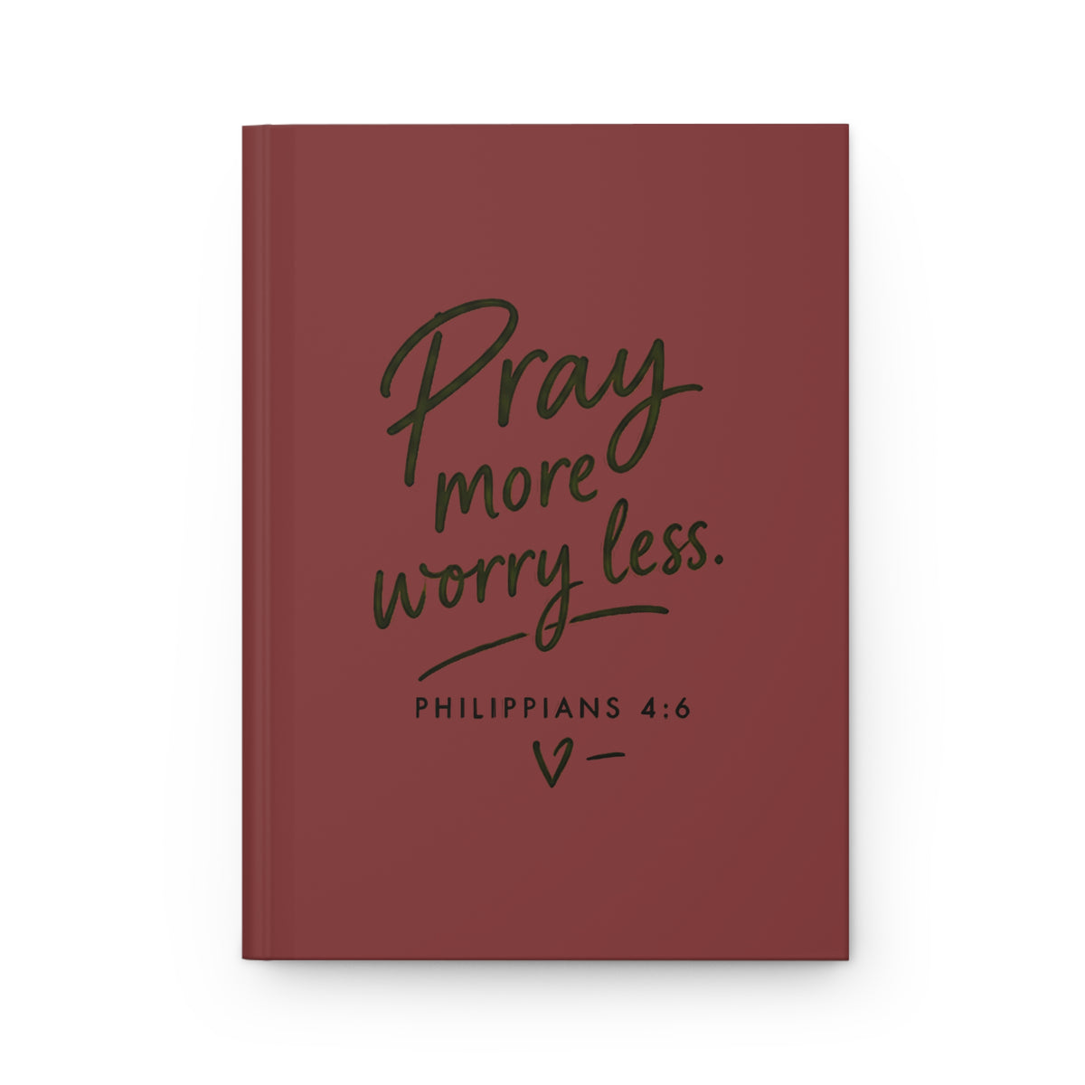 Pray More Worry Less Christian Prayer Journal