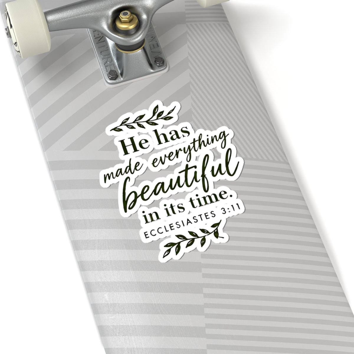 Ecclesiastes 3:11 “He Has Made Everything Beautiful” Inspirational Christian Sticker