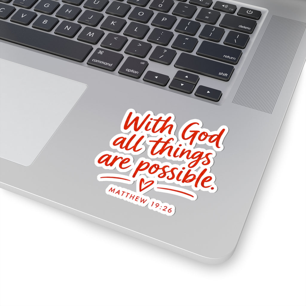 With God All Things Are Possible Kiss-Cut Sticker – Matthew 19:26