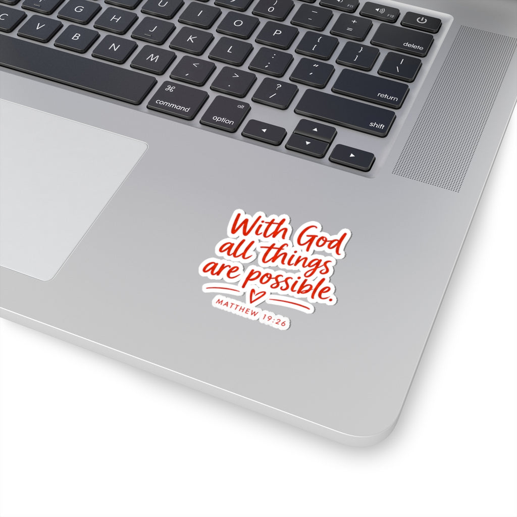 With God All Things Are Possible Kiss-Cut Sticker – Matthew 19:26